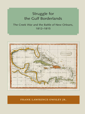 cover image of Struggle for the Gulf Borderlands